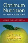 Deborah Colson, Patrick Holford, Patrick/ Colson Holford - Optimum Nutrition for Your Child's Mind