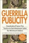 Rick Frishman, Jay Conrad Levinson, Jay Conrad Frishman Levinson, Jill Lublin - Guerrilla Publicity