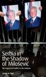 Janine N Clark, Janine N. Clark - Serbia in the Shadow of Milosevic