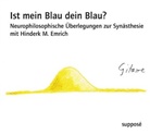 Hinderk M Emrich, Hinderk M. Emrich, Klaus Sander, Anj Theismann, Hinderk M. Emrich, Manuela Lube... - Ist mein Blau dein Blau?, 1 Audio-CD (Hörbuch)