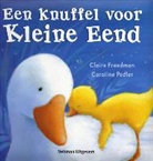 C. Freedman, Claire Freedman, C. Pedler - Een knuffel voor Kleine Eend / druk 1
