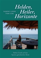 Cox, Tom Cox, Line, Sabin Linek, Sabine Linek - Heiler, Helden, Horizonte