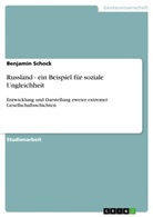 Benjamin Schock - Russland - ein Beispiel für soziale Ungleichheit