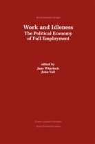 John Vail, Jane Wheelock - Work and Idleness