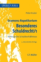 Peter Huber - Examens-Repetitorium Besonderes Schuldrecht 1
