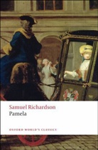 Samuel Richardson, Thomas Keymer, Keymer Thomas, Alice Wakely, Wakely Alice - Pamela
