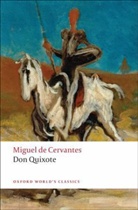 Miguel Cervantes, Miguel de Cervantes, Miguel de Cervantes Saavedra, Charles Jarvis, E C Riley, E. C. Riley... - Don Quixote De La Mancha