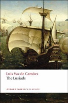 Luis Camoes, Luis de Camoes, Luis Vaz de Camoes, Luis de Camões, Luis Vaz De Camoes, Landeg White - The Lusiads