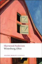 Sherwood Anderson, Glen A. Love, Glen A. (Professor of English Love, Love Glen A. - Winesburg, Ohio