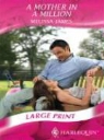 Melissa James - A Mother In A Million