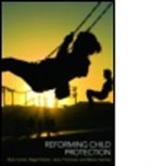 Et Al Harries, Maria Harries, Maria (University of Western Australia Harries, Harries Maria, Bob Lonne, Bob (Queensland University of Technology Lonne... - Reforming Child Protection