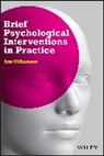 A Williamson, Ann Williamson, Ann (Retired General Practitioner) Williamson, Williamson Ann - Brief Psychological Interventions in Practice