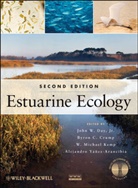Crump, Byron C. Crump, Day, Dr. John W. Day, Dr. John W. Kemp Day, John Day... - Estuarine Ecology 2e
