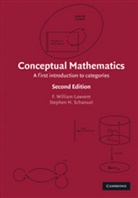 F. W. Lawvere, F. William Lawvere, F.w. Schanuel Lawvere, Stephen Schanuel, Stephen H. Schanuel - Conceptual Mathematics