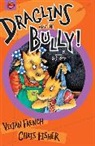 Vivian French, Chris Fisher - Draglins and the Bully