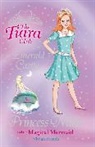 Vivian French, Sarah Gibb, Sarah Gibb - The Tiara Club: Princess Millie and the Magical Mermaid
