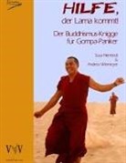 Sus Nientiedt, Susa Nientiedt, Andrea Wiemeyer - Hilfe, der Lama kommt! Der Buddhismus-Knigge für Gompa-Paniker