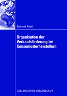 Stefanie Rudek - Organisation der Verkaufsförderung bei Konsumgüterherstellern
