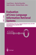Martin Braschler, Julio Gonzalo, Michael Kluck, Carol Peters - Evaluation of Cross-Language Information Retrieval Systems