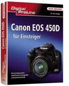 Küra Sänger, Kyra Sänger - Canon EOS 450D für Einsteiger