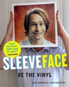 Carl Morris, John Rostron - Sleeveface: Be the Vinyl