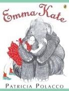 Patricia Polacco, Patricia Polacco - Emma Kate