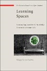 Savin-Baden, Maggi Savin-Baden - Learning Spaces: Creating Opportunities for Knowledge Creation in