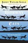Janet Taylor Lisle, Janet Taylor/ Frankland Lisle, David Frankland - Highway Cats