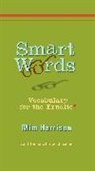 Mim Harrison, Mim (Mim Harrison) Harrison - Smart Words