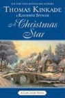 Thomas Kinkade, Thomas/ Spencer Kinkade, Katherine Spencer - A Christmas Star