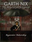 Garth Nix - Superior Saturday