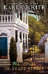 Karen White - The House on Tradd Street