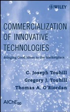 &amp;apos, O Riordan, O. Riordan, Thom O'Riordan, Thomas O'Riordan, Thomas A O'Riordan... - Commercialization of Innovative Technologies