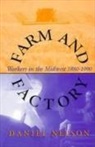 Nelson Daniel, Daniel Nelson, Nelson Daniel - Farm and Factory