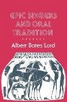 Albert Bates Lord - Epic Singers and Oral Tradition