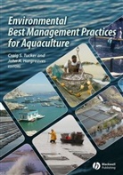 HARGREAVES, John A. Hargreaves, Tucker, Craig S. Tucker, Craig S. Hargreaves Tucker, Cs Tucker... - Environmental Best Management Practices for Aquaculture