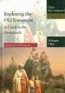 Gordon J. Wenham - Exploring the Old Testament