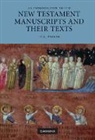 D. C. Parker, D.C. Parker, DC Parker - Introduction to the New Testament Manuscripts and Their Texts