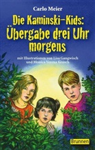 Carlo Meier, Lisa Gangwisch, Monica V. Keusch, Monica Verena Keusch, Monica Verena Keusch - Die Kaminski-Kids: Übergabe drei Uhr morgens