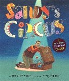 Boris Kulikov, Tanya Lee Stone, Tanya Lee Stone, Stone Tanya Lee, Boris Kulikov, Kulikov Boris - Sandy's Circus