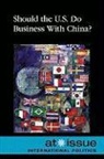 Laura (EDT) Egendorf, Laura K. Egendorf - Should the U.S. Do Business with China?