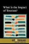 Greenhaven Press (COR), Roman Espejo - What Is the Impact of Tourism?