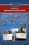 Greenhaven Press (COR), Jared Zacharias - XII--Presidential Election Process