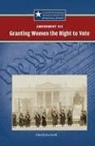 Greenhaven Press (COR), Carrie Fredericks - XIX--Granting Women the Right to Vote