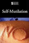 Greenhaven Press (COR), Mary E. Williams - Self Mutilation