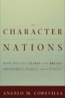 Angelo Codevilla, Angelo M. Codevilla - The Character of Nations