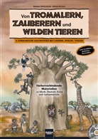 Marku Detterbeck, Markus Detterbeck, Almut Kirmse, Inkje Dagny von Wurmb - Von Trommlern, Zauberern und wilden Tieren, m. Audio-CD/CD-ROM