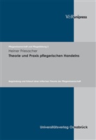 Heiner Friesacher, Hartmu Remmers, Hartmut Remmers - Theorie und Praxis pflegerischen Handelns