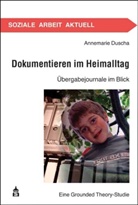 Annemarie Duscha - Dokumentieren im Heimalltag