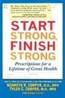 Kenneth Cooper, Kenneth H. Cooper, Kenneth H./ Cooper Cooper, Tyler Cooper, Tyler C. Cooper - Start Strong, Finish Strong